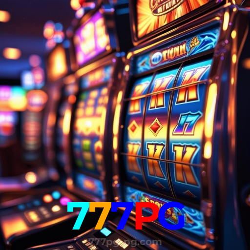 777PG：Em nosso cassino online, a diversão nunca tem fim!