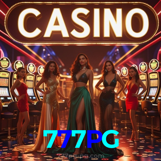777PG:Jogue slots, aposte no futebol e ganhe com confiança no nosso cassino online!